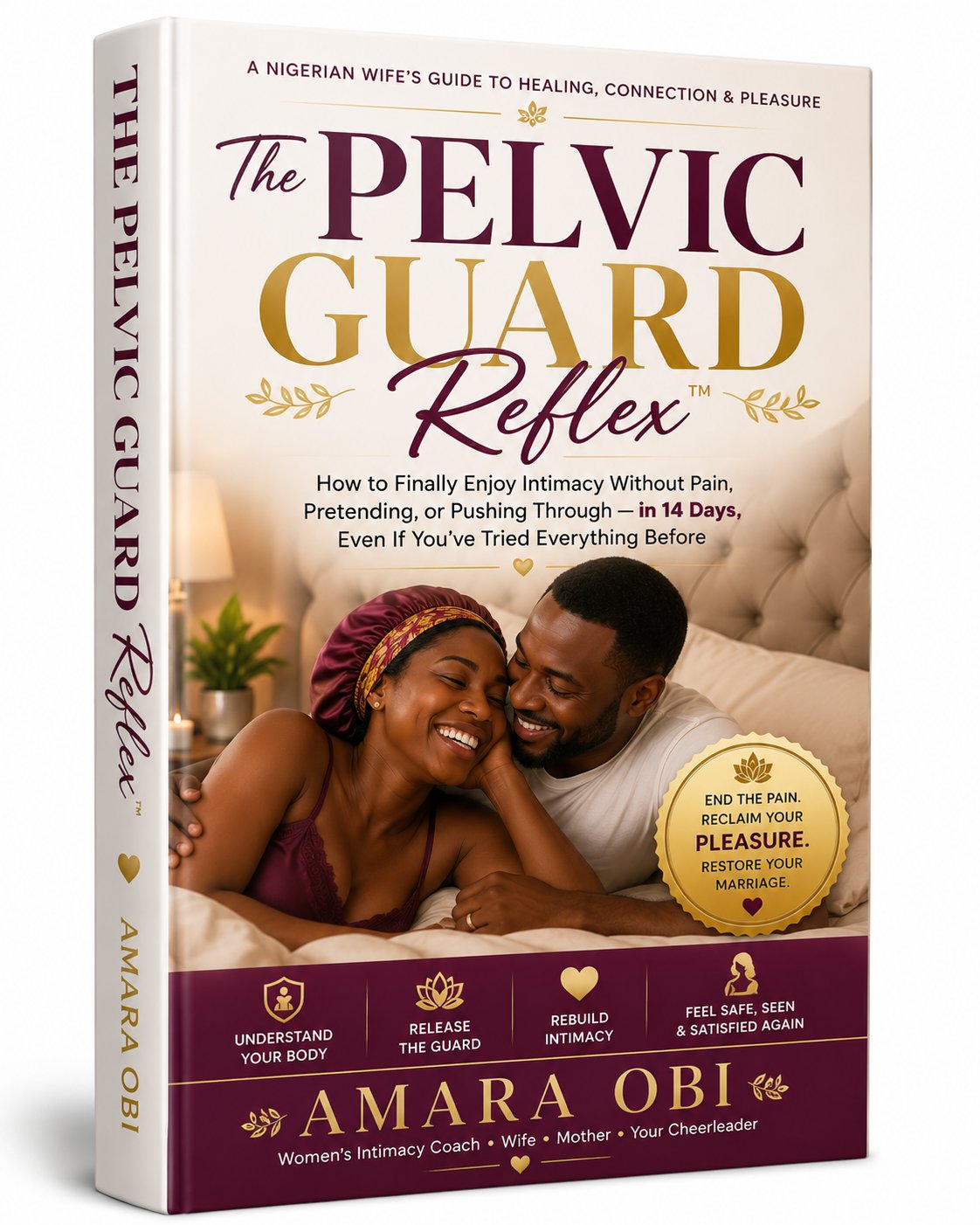 The Pelvic Guard Reflex™ by Amara Obi